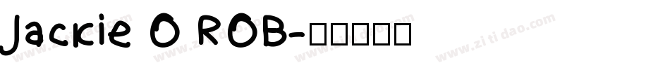 Jackie O ROB字体转换